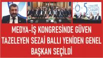 Medya-İş Kongresinde Güven Tazeleyen Sezai Ballı Yeniden Genel Başkan Seçildi
