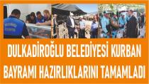 Dulkadiroğlu Belediyesi BAYRAMA HAZIR