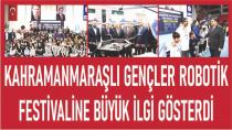 Gençler Robotik Festivaline BÜYÜK İLGİ GÖSTERDİ