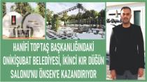 Onikişubat Belediyesi, ikinci Kır Düğün Salonu’nu Önsen’e kazandırıyor