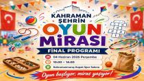 Dulkadiroğlu'nda,Kahraman Şehrin Oyun Mirası-2 Projesi Final Şenliği Düzenlenecek