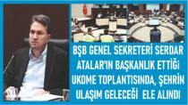 Büyükşehir'de,Şehrin Ulaşım Geleceği UKOME Toplantısında Ele Alındı