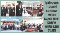 İş Dünyası'ndan,Başkan Ahmet Kuybu'ya Ziyaret