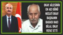 OKAY AİLESİNİN EN ACI GÜNÜ
