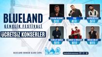 Blueland’da GENÇLER Dört Gün Boyunca Ücretsiz Konserlerle COŞACAK